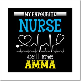 My Favorite Nurse Calls Me Amma Funny Mother's Gift Posters and Art